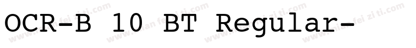 OCR-B 10 BT Regular字体转换